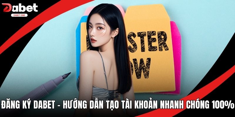 Đăng ký Dabet