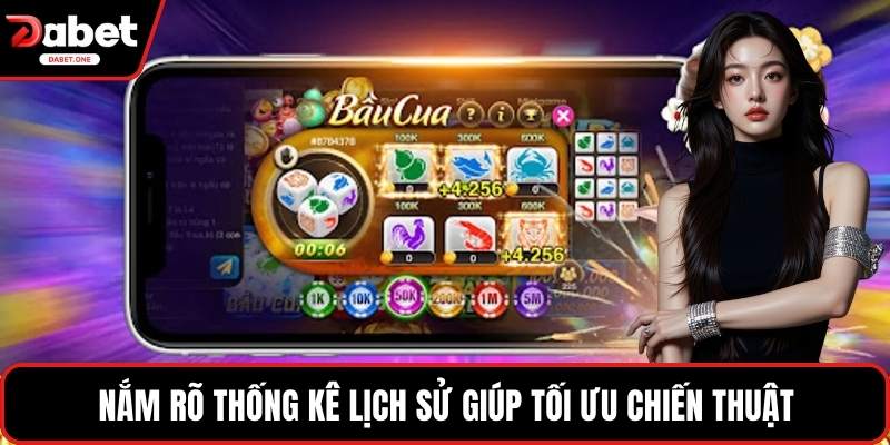 Nắm rõ thống kê lịch sử giúp tối ưu chiến thuật